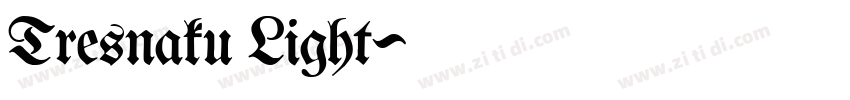 Tresnaku Light字体转换